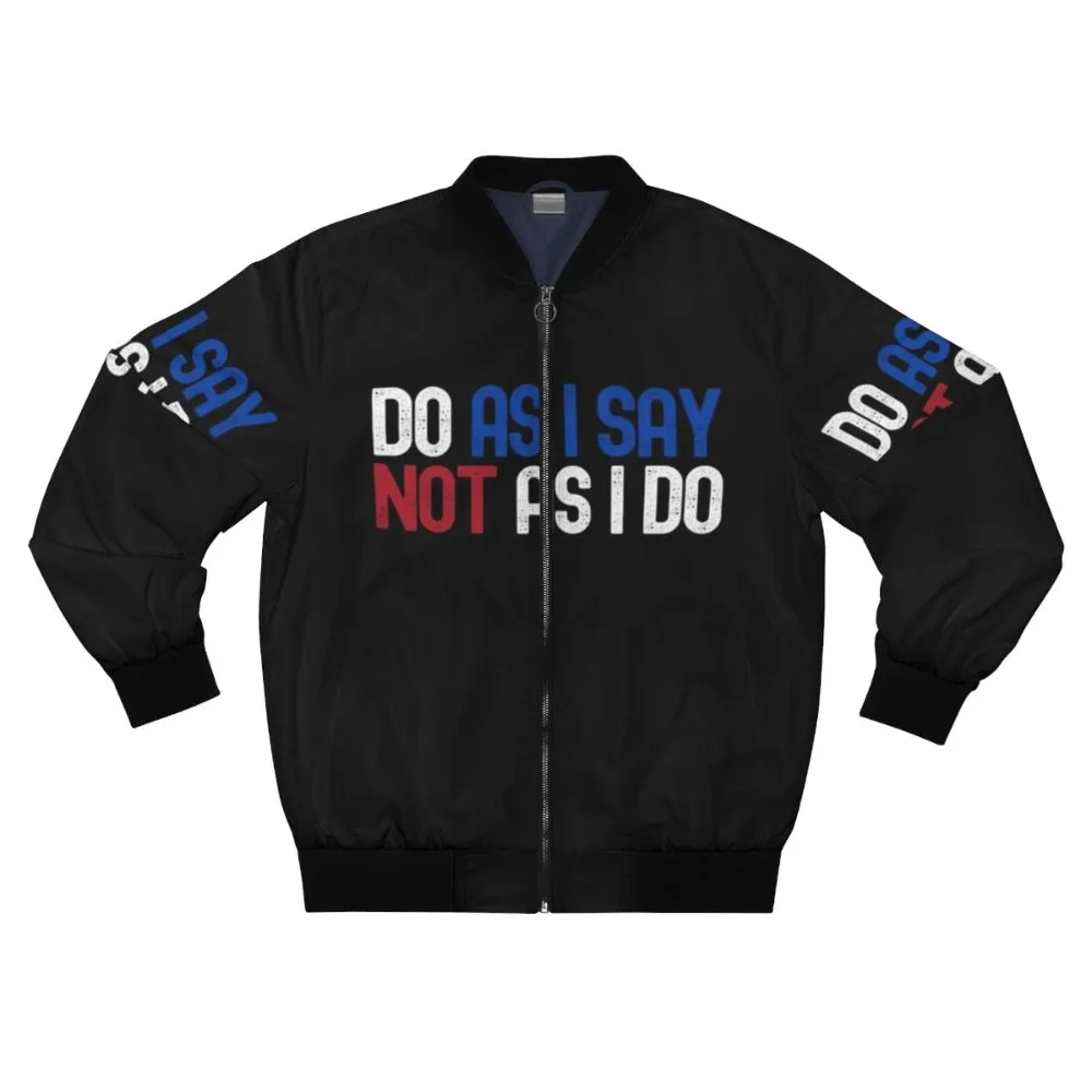 "Hypocritical Politics" Bomber Jacket