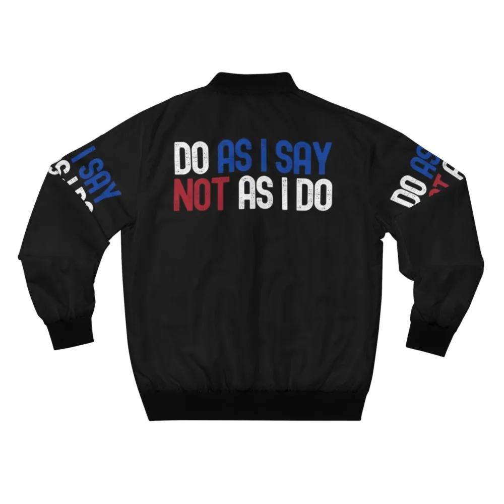 "Hypocritical Politics" Bomber Jacket